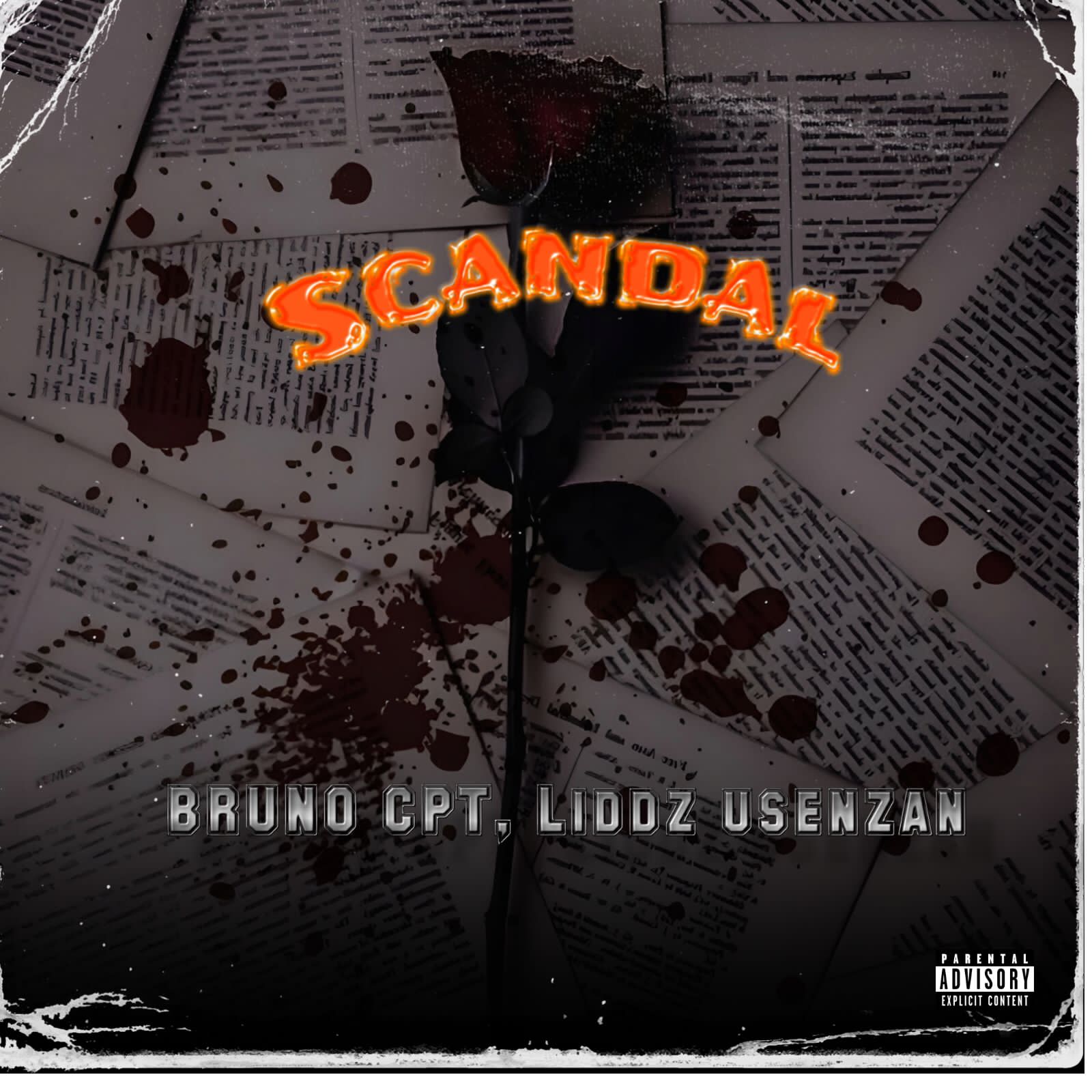 Scandal - DJ Liddz x Bruno CPT